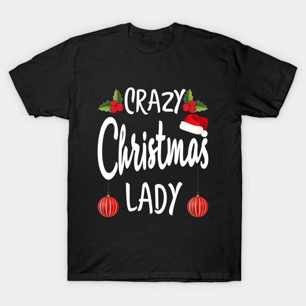 Crazy Cat Lady Christmas Lady T-Shirt by FUNNYTIMES